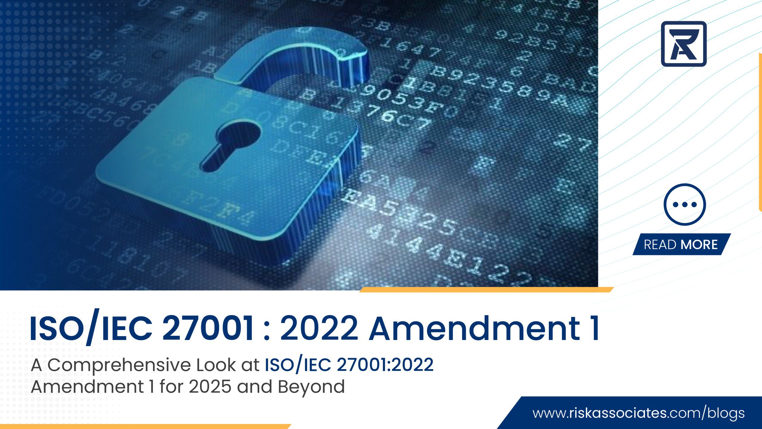 A Comprehensive Look at ISO/IEC 27001:2022 Amendment 1 for 2025 and Beyond