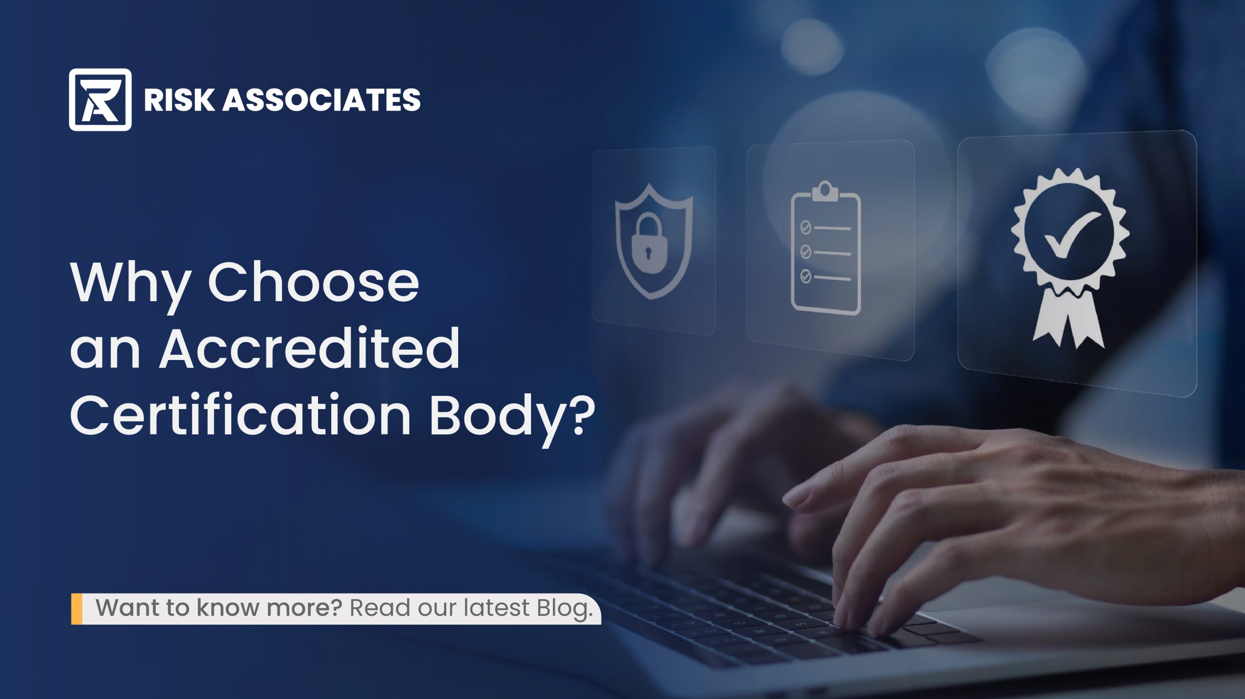 Why Choose an Accredited Certification Body?