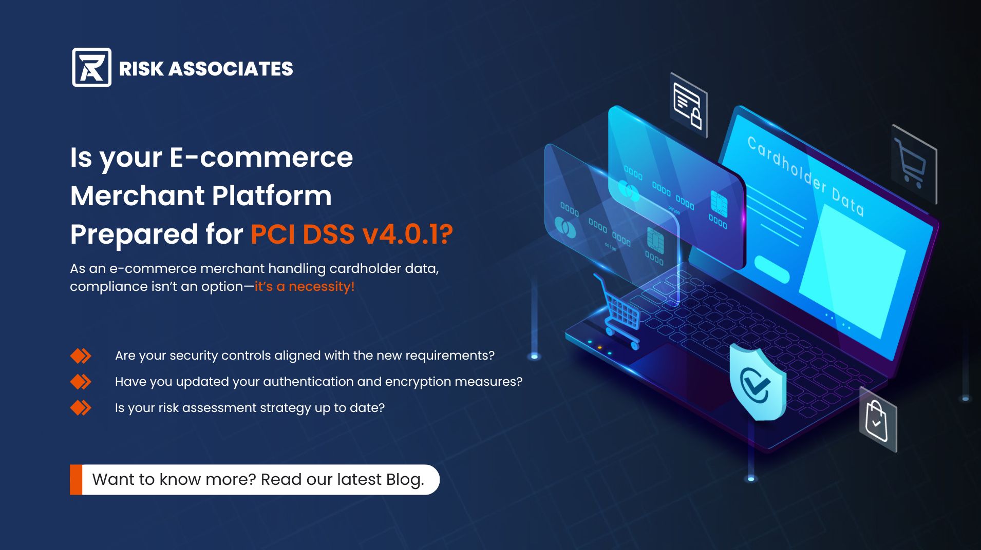 Is your E-commerce Merchant Platform Prepared for PCI DSS v4.0.1?